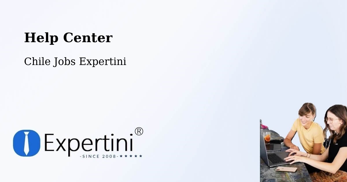 Help Center – Llaillay - Chile Jobs Expertini